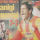 la clamorosa rimonta del Galatasaray che nel 1999, costò la qualificazione al Milan, ritratta in un giornale turco.