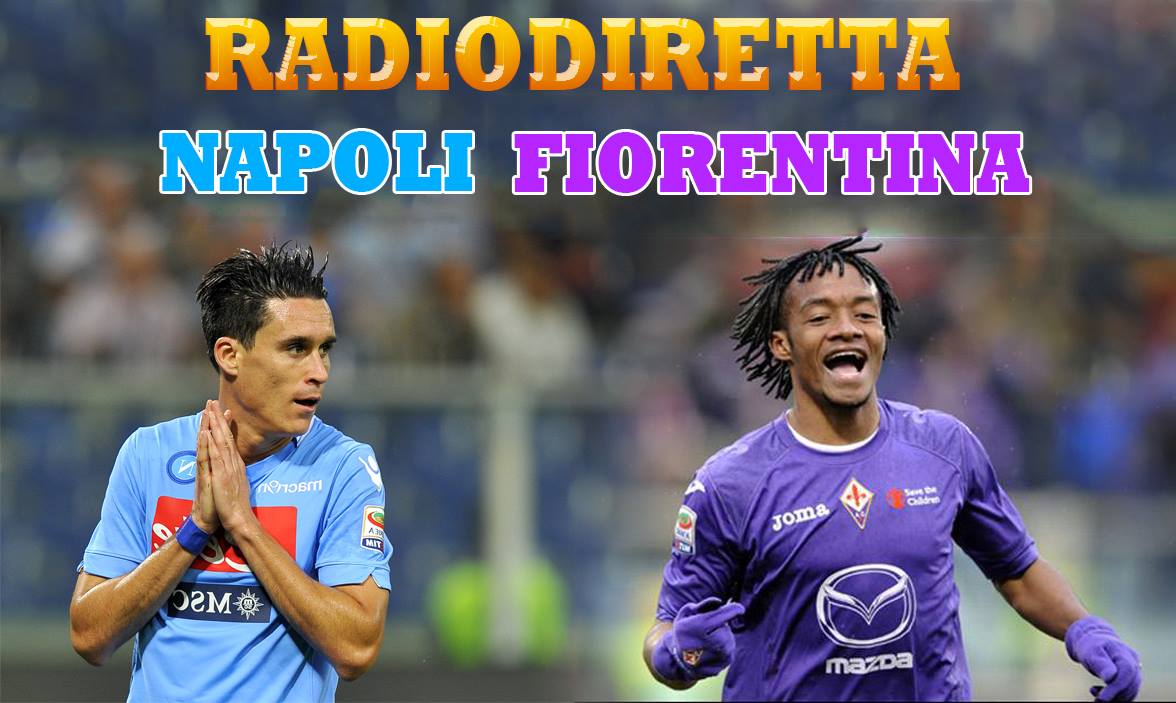 Radio Streaming Napoli-Fiorentina